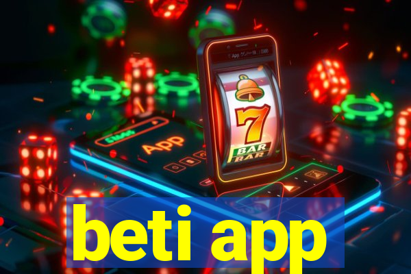 beti app